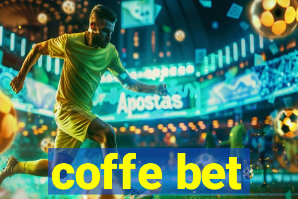 coffe bet